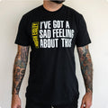 Shirt - Sad Feeling